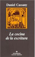 La cocina de la escritura / The Kitchen of Writing