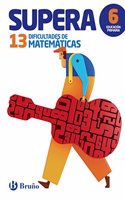Supera las 13 dificultades de Matematicas 6: Edicion 2016