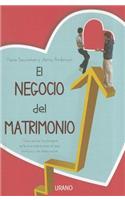 El Negocio del Matrimonio
