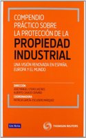 Compendio practico sobre la proteccion de la propiedad industrial