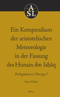 Ein Kompendium der aristotelischen Meteorologie in der Fassung des Ḥunain ibn Isḥâq