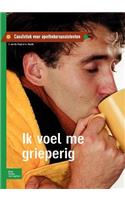 Ik Voel Me Grieperig