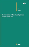 Contribution of Mixed Legal Systems to European Private Law