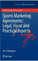 Sports Marketing Agreements: Legal, Fiscal and Practical Aspects