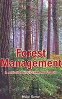 Forest Management: In Agriculture, Horticulture and Forestry