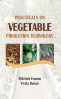 Practicals on Vegetable Production Technology