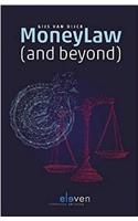 Moneylaw (and Beyond)