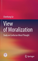 View of Moralization