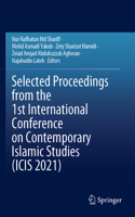 Selected Proceedings from the 1st International Conference on Contemporary Islamic Studies (ICIS 2021)