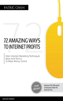 72 Amazing Ways To Internet Profits