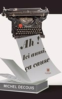 Ah ! Ici aussi, ça cause