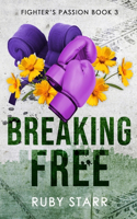 Breaking Free