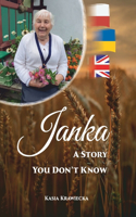 Janka - A Story You Don't Know