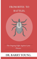 From Bites to Battles
