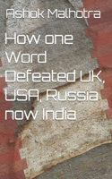 How one Word Defeated UK, USA, Russia now India