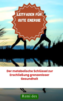 Leitfaden für gute Energie