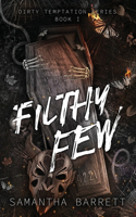 Filthy Few: (1 Dirty Temptation)