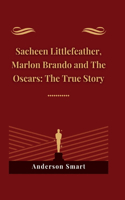 Sacheen Littlefeather, Marlon Brando and The Oscars