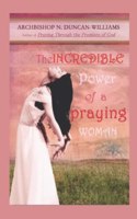 Incredible Power of a Praying Woman