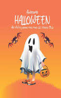 Awesome Halloween activity book for 12 year old