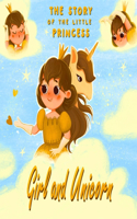 Girl and Unicorn - The story of the little princess