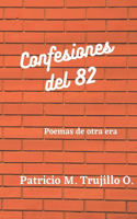 Confesiones del 82