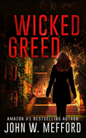 Wicked Greed