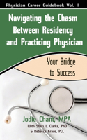 Navigating the Chasm between Residency and Practicing Physician