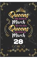 Queens Are Born In March But The Real Queens Are Born On March 28