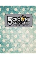 5 Crowns Card Game Score Sheets
