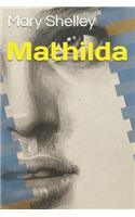 Mathilda by Mary Shelley