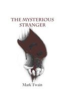 The Mysterious Stranger (Annotated)