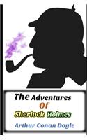 The Adventures of Sherlock Holmes (Annotated) Unabridged Detective Stories