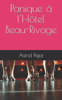 Panique à l'Hôtel Beau-Rivage