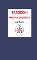 TAROCCHI una via Iniziatica