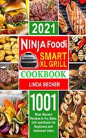 Ninja Foodi Smart XL Grill Cookbook 2021