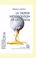 La nueva metodología de la ciencia