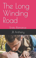 The Long Winding Road: Erotic Romance