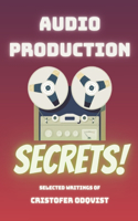Audio Production Secrets