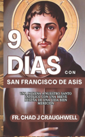 9 Días Con San Francisco de Asis