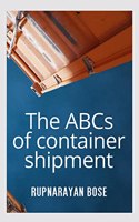 The ABCs of container shipment