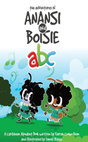 Adventures of Anansi and Boisie ABC