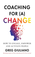 Coaching for (a) Change