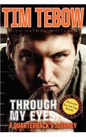 Through My Eyes: A Quarterback's Journey