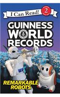 Guinness World Records: Remarkable Robots