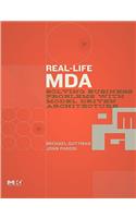 Real-Life MDA