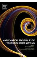 Mathematical Techniques of Fractional Order Systems