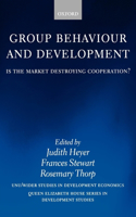 Group Behaviour and Development: Is the Market Destroying Cooperation?