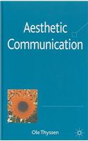 Aesthetic Communication