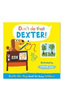 Don't Do That, Dexter!